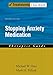 Stopping Anxiety Medication Therapist Guide (Treatments That Work)
