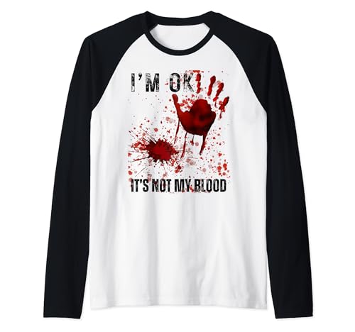 Bloody Halloween I'm Fine It's Not My Blood Hombres Mujeres Niños Camiseta Manga Raglan