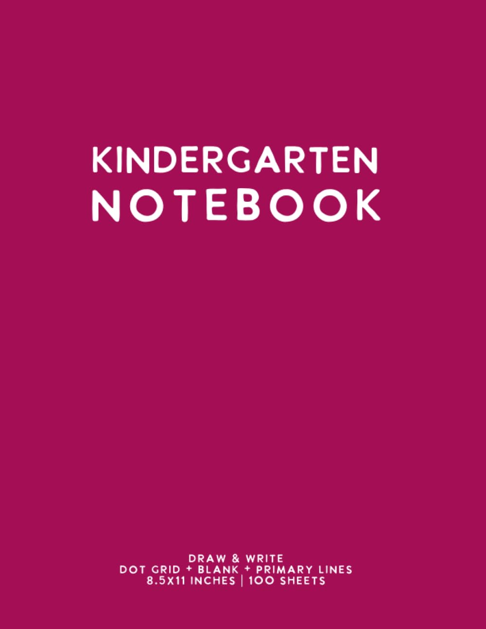 Kindergarten Notebook: Dark Pink Softcover Primary Composition Journal