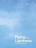 Flying Lightness: Promises for Structural Elegance
