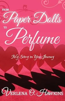 Paperback From Paper Dolls to Perfume: My Story on Your Journey Book