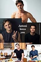 Antoni Loves You : Indeed 1656698595 Book Cover
