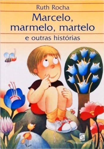 Marcelo, Marmelo, Martelo E Outras Histórias [Portuguese_brazilian] 8528103269 Book Cover