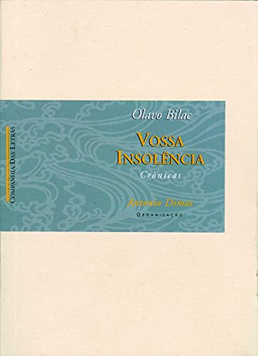 Vossa insolência: