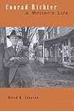  Conrad Richter: A Writer\'s Life (Penn State the History of the Book)