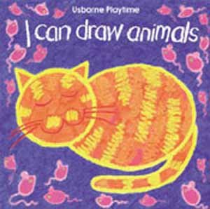 I Can Draw Animals (Playtime Series)