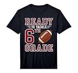 Ready to Tackle 6th Grade Back to School First Day of School Performance T-Shirt