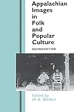 Appalachian Images: Folk Popular Culture