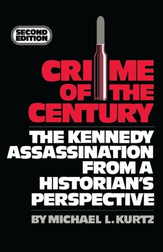 Crime Of Century: Kennedy Assassination From