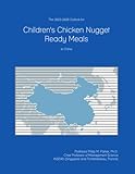 The 2023-2028 Outlook for Children's Chicken Nugget Ready Meals in China