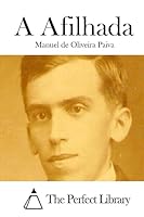 A Afilhada 1512363308 Book Cover