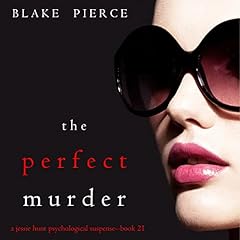 The Perfect Murder Audiolivro Por Blake Pierce capa