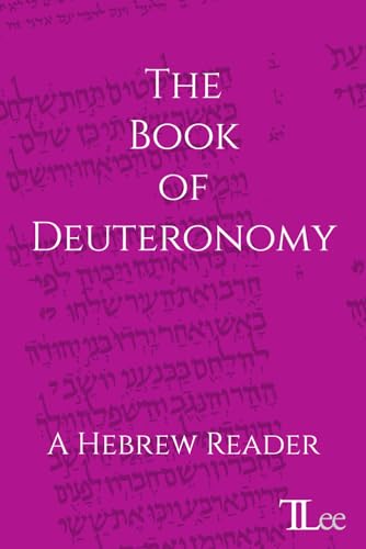 The Book of Deuteronomy: A Hebrew Reader (Hebrew Edition)