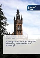 Investigations on Cleaning and Restoring of Old Masonry Buildings 3639517148 Book Cover