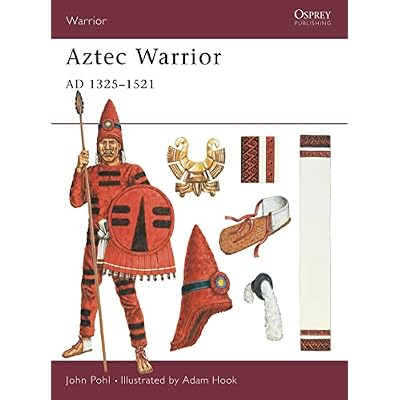 Aztec Warrior: AD 1325-1521