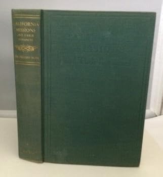 Hardcover California Missions and Their Romances Book