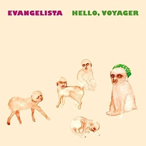 Album Art for Hello, Voyager [Vinyl] by Evangelista