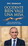 valespo tour marzo 2019  Occidente bien vale una misa (Spanish Edition)