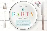 Life of the Party Placemats: More than 375 conversation starters to amaze, amuse, and entertain your...