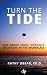 Turn the Tide: Rise Above Toxic, Difficult Situations in the Workplace