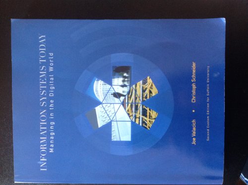 Information Systems Today (Managing in the Digi... 1269402625 Book Cover