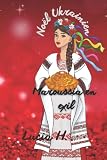 Noël Ukrainien: Maroussia en exil