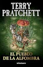 El pueblo de la Alfombra (Biblioteca Terry Pratchett)