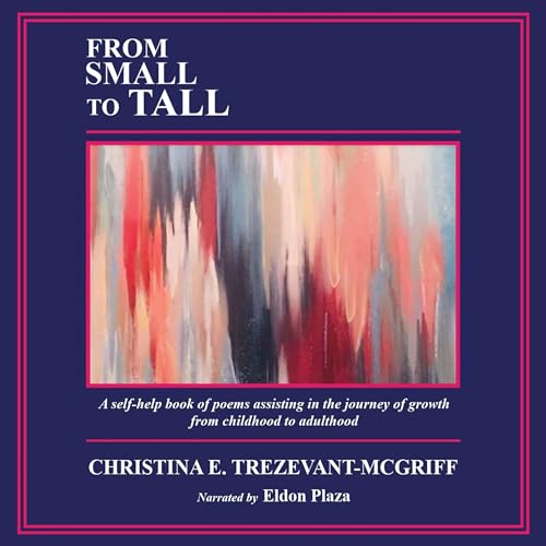 From Small to Tall (Authored by Christina McGriff) episode artwork