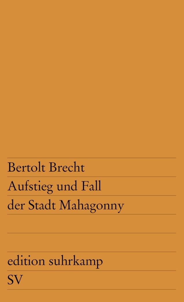 Aufstieg und Fall der Stadt Mahagonny: Oper