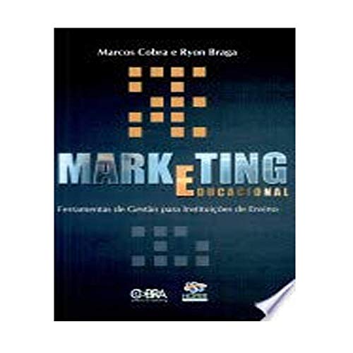 Marketing Educacional - Ferramentas de Gestão para Instituições de Ensino