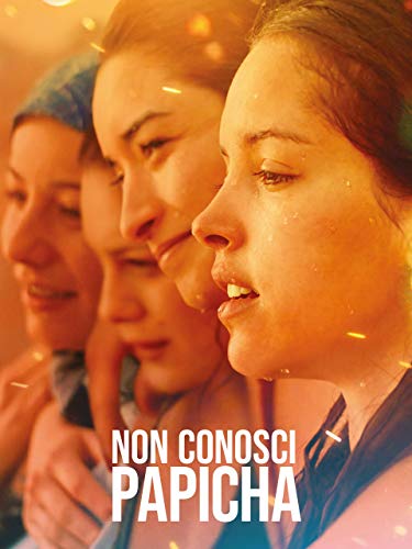 Non conosci Papicha