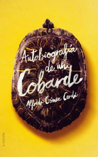 Autobiografía de un cobarde: 346 (Gran Angular)