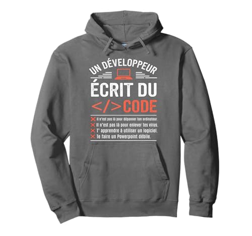 Un Développeur Écrit Du Code Humour Programmation Geek Sweat à Capuche