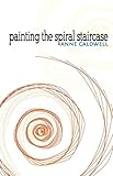Painting the Sprial Staircase