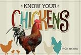 Know Your Chickens