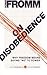 On Disobedience: Why Freedom Means Saying No to Power (Harper Perennial Modern Thought)