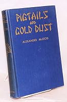 Pigtails and Gold Dust B0007DQ0Z4 Book Cover