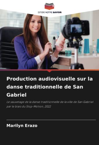 Production audiovisuelle sur la danse traditionnelle de San Gabriel