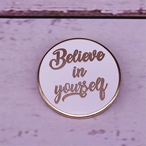 Believe in Yourself Enamel Pin inspirational quote badge round button Brooch golden worlds Accessory kids adults friends gift3