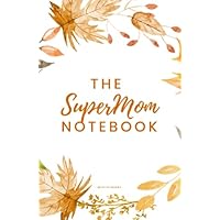 The Super Mom Notebook: