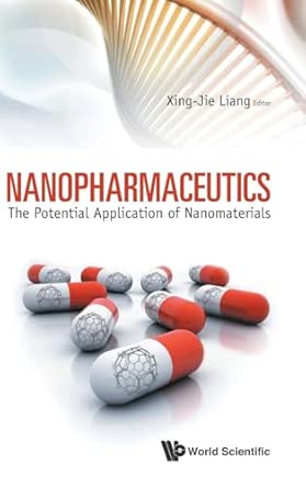 Nanopharmaceutics: The Potential Application Of Nanomaterials: POTEN APPL NANOMATERI Nanopharmaceutics: The Potential Application Of Nanomaterials: POTEN APPL NANOMATERI book cover