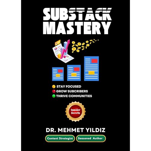 Substack Mastery: Insider Secrets from a Content Strategist &amp;amp; Seasoned Author (By Dr Mehmet Yildiz) episode artwork