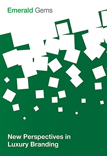 New Perspectives in Luxury Branding (Emerald Gems)
