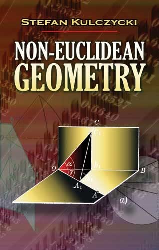 Non-Euclidean Geometry (Dover Books on Mathematics)