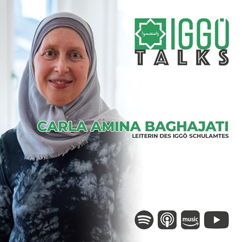 Carla Amina Baghajati - IGG&Ouml; Talks
