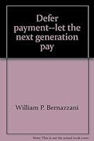 Defer payment--let the next generation pay 0879491450 Book Cover