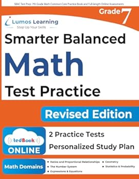Paperback SBAC Test Prep: 7th Grade Math Common Core Practice Book and Full-length Online Assessments: Smarter Balanced Study Guide With Performance Task (PT) a Book