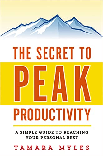 The Secret to Peak Productivity: A Simple Guide to Reaching Your Personal Best (English Edition)