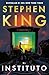 El instituto / The Institute (Spanish Edition)