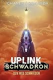 Den Weg Schmieden (Uplink-Schwadron 5)